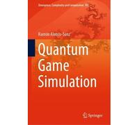 Ramon Alonso-Sanz Quantum Game Simulation (Copertina rigida)