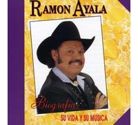 Ramon Ayala - Biografia: Su Vida Y Su Musica