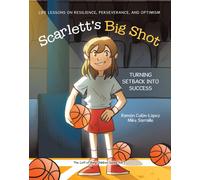 Ramón Colón-López Mike Sarraille Scarlett's Big Shot (Tascabile)