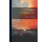 Ramón de Campoamor Obras Completas... (Tascabile)