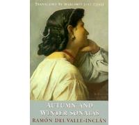 Ramon del Valle-Inclan Autumn and Winter Sonatas (Tascabile)
