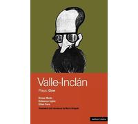 Ramón del Valle-Inclán Valle-Inclan Plays: 1 (Tascabile) World Classics