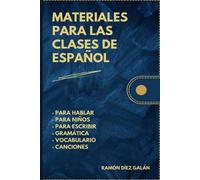 Ramón Díez Galán Materiales para las clases de español (Tascabile)