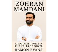 Ramon Evans Zohran Mamdani (Tascabile)