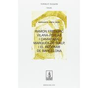 Ramon Frederic Vilana-Perlas i Camarasa, marquès de Rialp, i el regomir de Barcelona