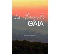 Ramón Fuentes La Alianza de GAIA, b y n (Tascabile)