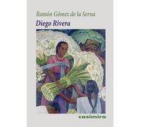 Ramón Gómez de la Serna Diego Rivera
