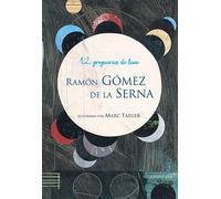 Ramón Gómez de la Serna Marc Taeger Antonio Rubio Ma 12 greguerías d (Tascabile)
