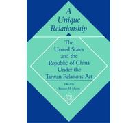Ramon H. Myers A Unique Relationship (Copertina rigida)