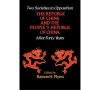 Ramon H. Myers Two Societies in Opposition (Copertina rigida)