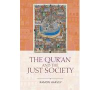 Ramon Harvey The Qur'an and the Just Society (Copertina rigida)