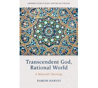 Ramon Harvey Transcendent God, Rational World (Copertina rigida)
