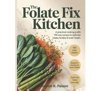 Ramon K Faison The Folate Fix Kitchen (Tascabile)