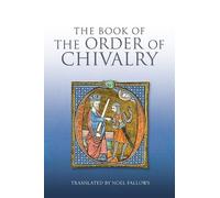 Ramon Llull The Book of the Order of Chivalry (Tascabile)