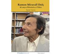 Ramon Miravall Dolç. 85 anys d’història a l’Ebre: 9