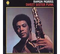 Ramon Morris - Sweet Sister Funk