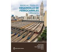 Ramon Munoz-Raski Manual Para El Desarrollo De Ferrocarriles Urbano (Tascabile)