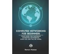Ramon Nastase Computer Networking for Beginners (Tascabile) Computer Networking