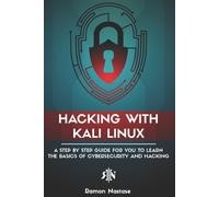 Ramon Nastase Hacking with Kali Linux (Tascabile) Cybersecurity and Hacking