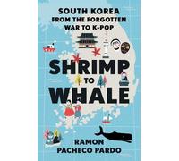 Ramon Pacheco Pardo Shrimp to Whale (Tascabile)