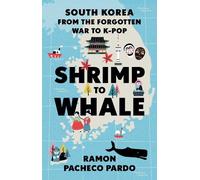Ramon Pacheco Pardo Shrimp to Whale (Tascabile)