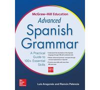 Ramon Palencia Luis Arag McGraw-Hill Education Advanced Spanish Gra (Tascabile)