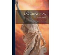 Ramon Sibiuda Las Criaturas (Tascabile)