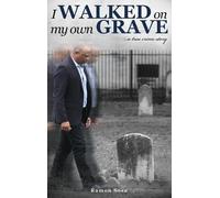 Ramon Sosa I Walked on My Own Grave (Copertina rigida)