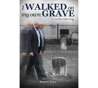 Ramon Sosa I Walked on My Own Grave (Tascabile)