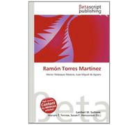 Ramón Torres Martínez: Héctor Velázquez Moreno, Juan Miguel de Agüero