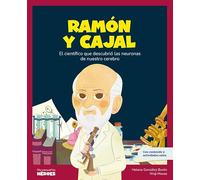 Ramón y Cajal: El científico que descubrió las neuronas de nuestro cerebro | Cuentos para niños para conocer a los grandes personajes de la historia y los valores que los inspiraron.: 21