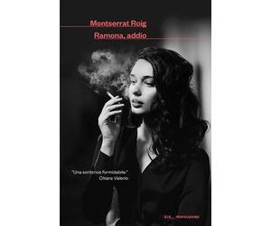 Ramona, addio [Paperback] [Mar 24, 2026] Roig, Montserrat and Sbardella, Amarant