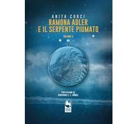 Ramona Adler e il serpente piumato. Vol. 2