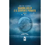 Ramona Adler e il serpente piumato. Vol. 2 - [Phoenix Publishing]