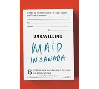 Ramona Coelho Unravelling MAiD in Canada (Tascabile)