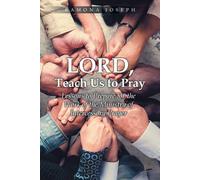 Ramona Joseph Lord, Teach Us to Pray (Tascabile)
