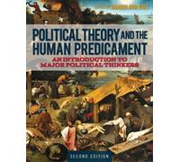 Ramona June Grey Political Theory and the Human Predicament (Tascabile)