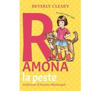 Ramona la peste. Ediz. ad alta leggibilità