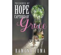 Ramona Tuma Prisoner of Hope (Tascabile)
