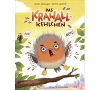 Ramona Wultschn Das Krawallkehlchen: Humorvolles Bilderbuch ü (Copertina rigida)