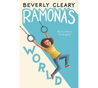 Ramona's World: A Beloved Chapter Book Filled with Humor, Friendship, and Fourth Grade Growing Up for Kids (Ages 8-12)