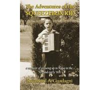 Ramond a Guadagni The Adventures of the Squeezebox Kid (Tascabile)