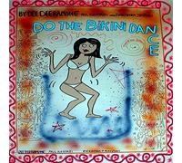 Ramone,Dee Dee - Do the Bikini Dance