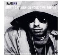 Ramone - Don't Get High On Your Own Supply