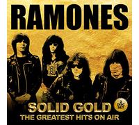 Ramones - Solid Gold The Greatest Hits On Air