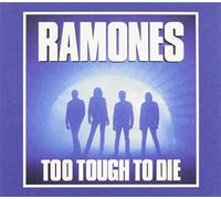 Ramones - Too Tough To Die (Ex. Rem.)