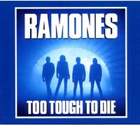 Ramones - Too Tough To Die (Ex. Rem.)