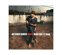 Ramos Antonio - Mira Que Te Diga