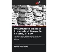 Ramos Rodriguez Una proposta didattica in materia di Geografia e Sto (Tascabile)