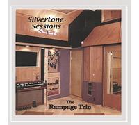 Rampage Trio - Silvertone Sessions